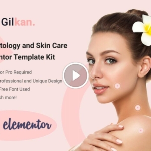 Gilkan: kit de plantillas Elementor para dermatología y cuidado de la piel